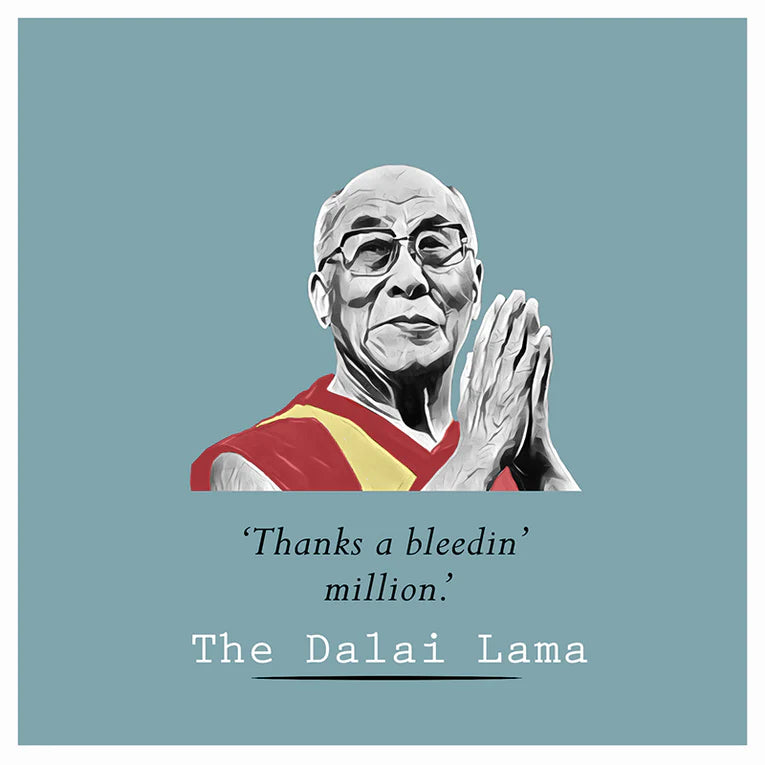 Dalai Lama Card - Thanks A Bleedin Million