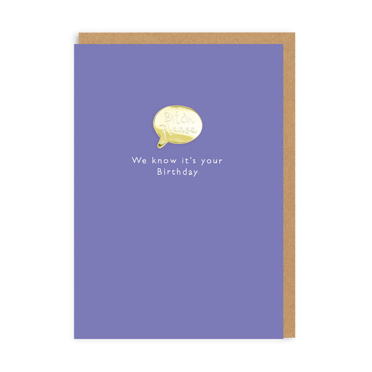Bitch Please Birthday Enamel Pin Card