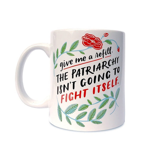 Patriarchy Refill Mug