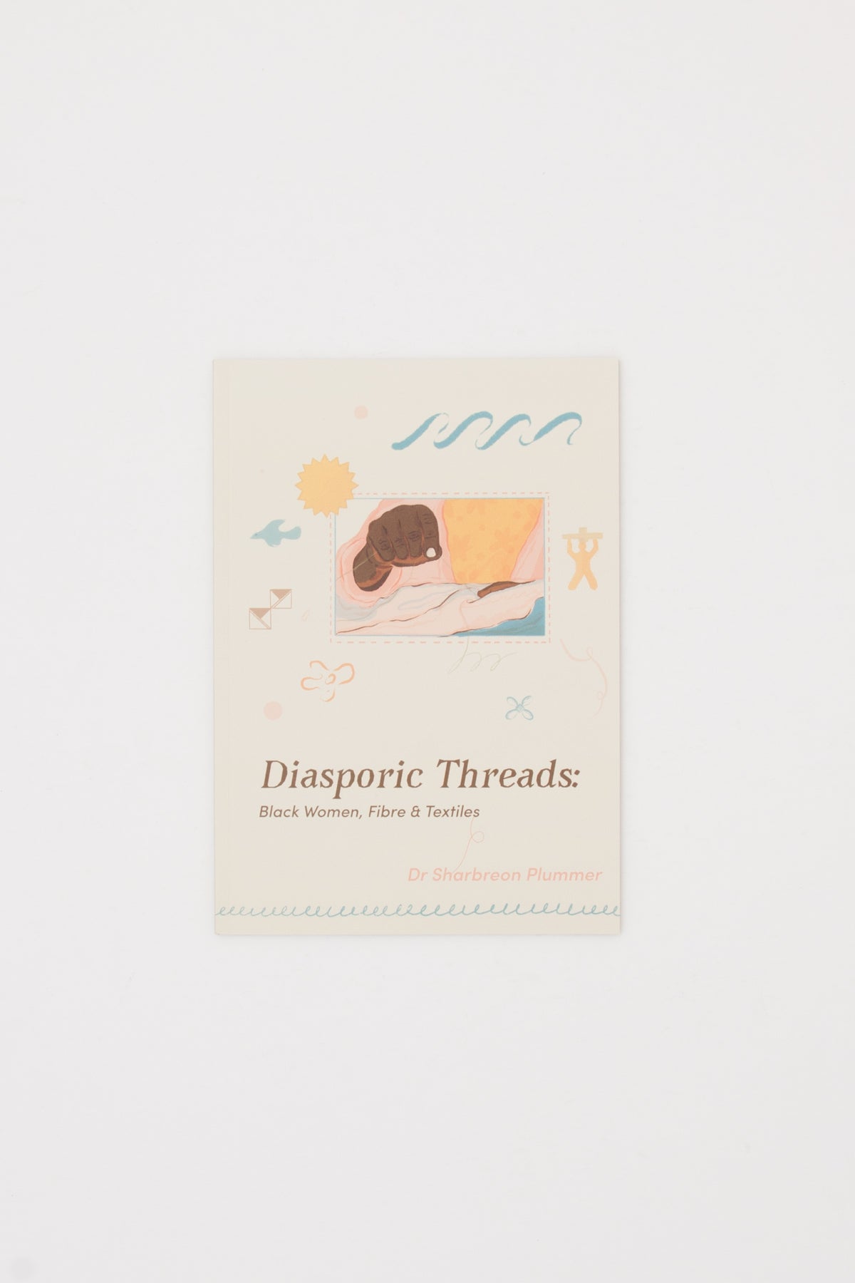 Diasporic Threads: Black Women, Fibre & Textiles - Sharbreon Plummer
