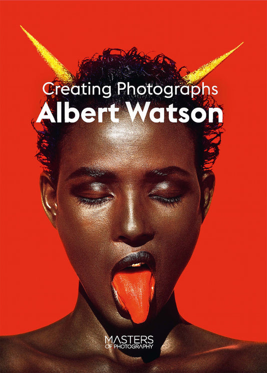 Albert Watson Creating Photographs