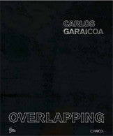 Carlos Garacoia: Overlapping