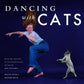 Dancing With Cats