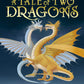 A Tale of Two Dragons