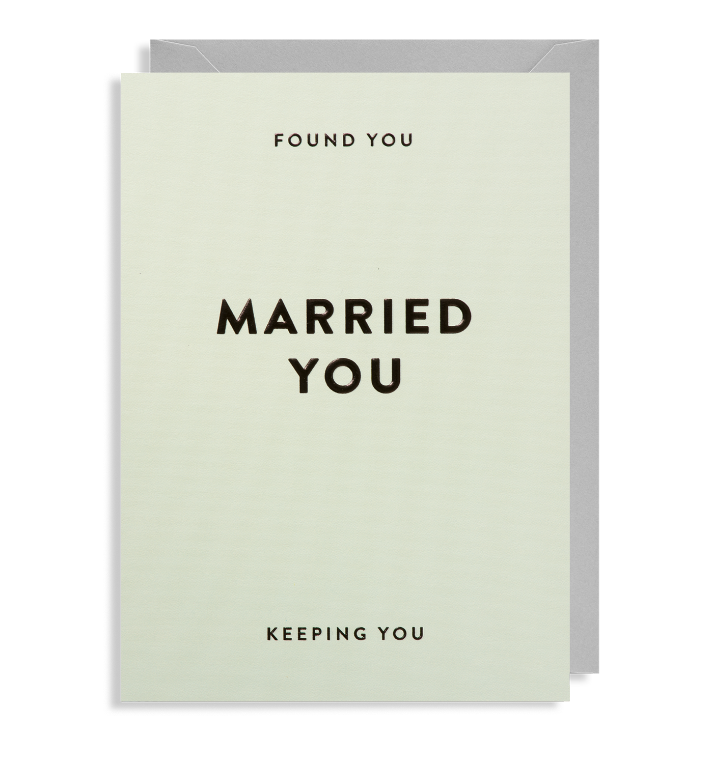 Found You, Married You, Keeping You