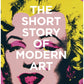 The Short Story of Modern Art