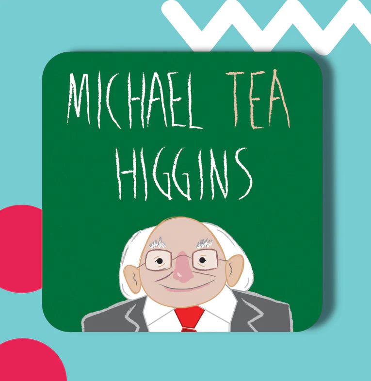 Michael Tea Higgins Coaster