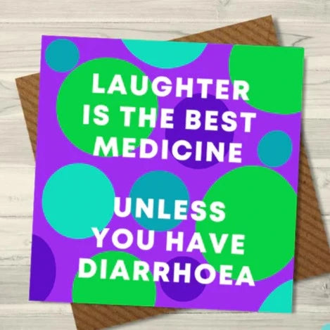 Laughter is the best Medicine Greeting Card