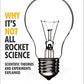 Why It's Not All Rocket Science