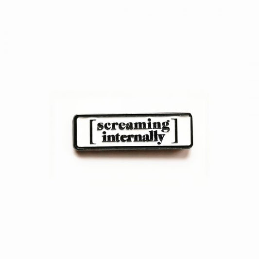 Screaming Internally Pin Badge