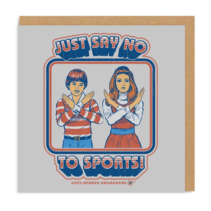 Just Say No To Sports Square Greeting Card