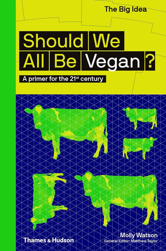 Should We All Be Vegan?